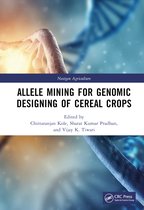 Nextgen Agriculture- Allele Mining for Genomic Designing of Cereal Crops