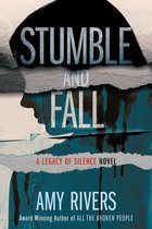 A Legacy of Silence 2 - Stumble & Fall