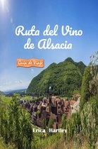 Ruta del Vino de Alsacia 2024 2025