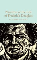 Macmillan Collector's Library- Narrative of the Life of Frederick Douglass