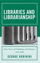 Libraries and Librarianship