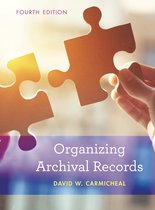 American Association for State and Local History- Organizing Archival Records