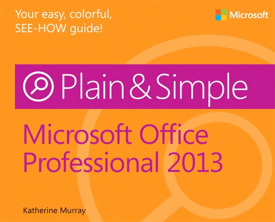 Microsoft Office Professional 2013 Plain & Simple - cover