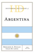 Historical Dictionaries of the Americas- Historical Dictionary of Argentina