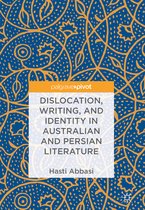 Dislocation Writing and Identity in Australian and Persian Literature