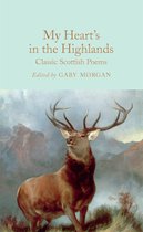 Macmillan Collector's Library- My Heart’s in the Highlands
