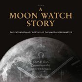 Watch Stories Collection-A Moon Watch Story