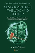 Emerald Interdisciplinary Connexions- Gender Violence, the Law, and Society