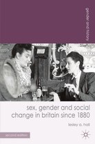 Sex Gender & Social Change Brit Since 18