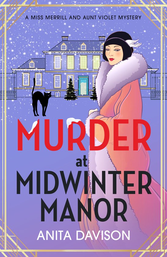 Miss Merrill and Aunt Violet Mysteries3- Murder at Midwinter Manor
