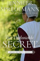 Amish Secrets 4 - An Undeniable Secret (Amish Secrets - Book 4)