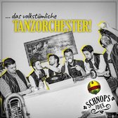 Schnopsidee - Das Volkstümliche Tanzorchester! (CD)