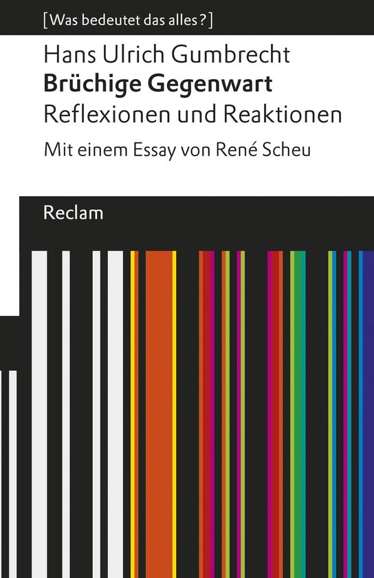 Reclams Universal-Bibliothek - Brüchige Gegenwart
