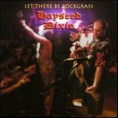 LET THERE BE ROCKGRASS RSD