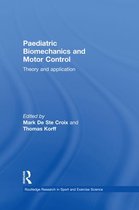 Paediatric Biomechanics and Motor Control