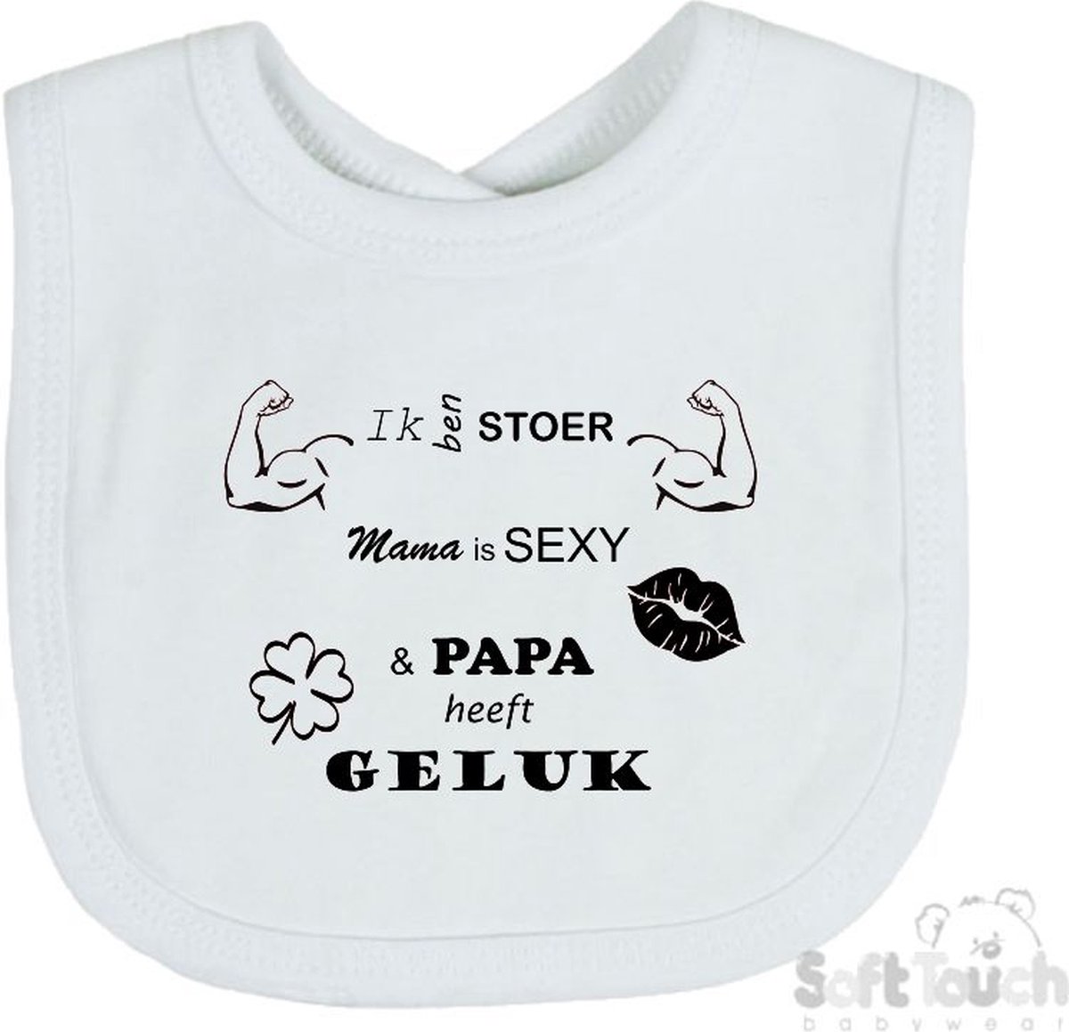 Goedkoopste Soft Touch Slabber Slabbetje Slab 2.0 Ik ben stoer Mama is sexy Papa heeft geluk Unisex Katoen Wit/zwart Maat 33x22 Cm