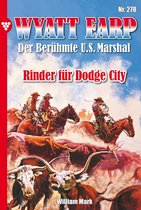 Wyatt Earp 278 - Rinder für Dodge City