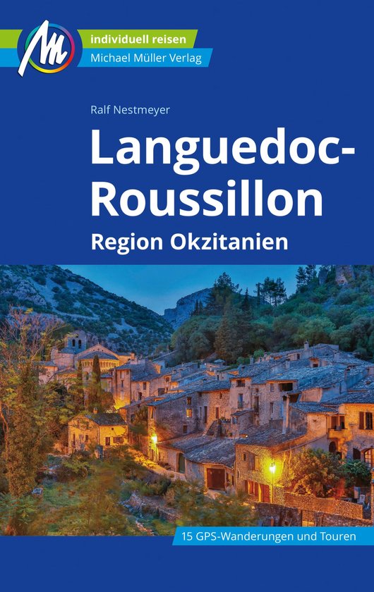 MM-Reiseführer - Languedoc-Roussillon Reiseführer Michael  ... - cover