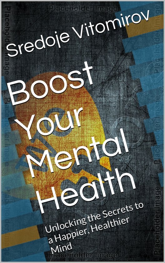 Boost your mental Health (ebook), Sredoje Vitomirov 1230007561733