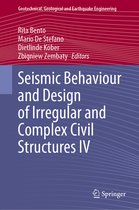 Geotechnical, Geological and Earthquake Engineering- Seismic Behaviour and Design of Irregular and Complex Civil Structures IV