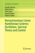 Developments in Mathematics- Nonautonomous Linear Hamiltonian Systems: Oscillation, Spectral Theory and Control