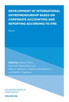 Advanced Series in ManagementV33, Part A- Development of International Entrepreneurship Based on Corporate Accounting and Reporting According to IFRS