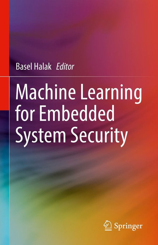 Machine Learning for Embedded System Security (ebook) | 9783030941789 ...