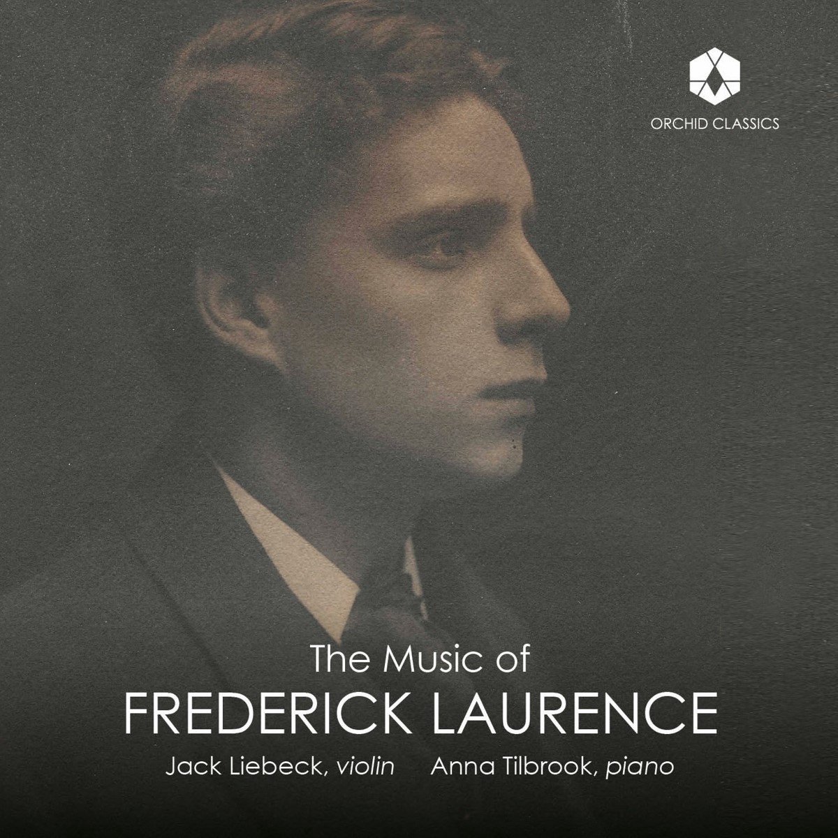 Jack Liebeck & Anna Tilbrook - The Music Of Frederick Laurence (CD)