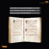 Sollazzo Ensemble, Carine Tinney, Marie Théoleyre - Le Cueur Vous Demeure, Leuven Chansonnier Vol. 3 & 4 (2 CD)