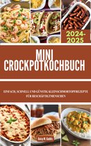 Nutritious Everyday Cooking - MINI CROCKPOTKOCHBUCH 2024-2025