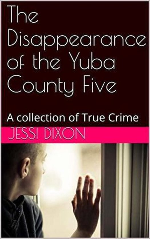 The Disappearance of the Yuba County Five - cover