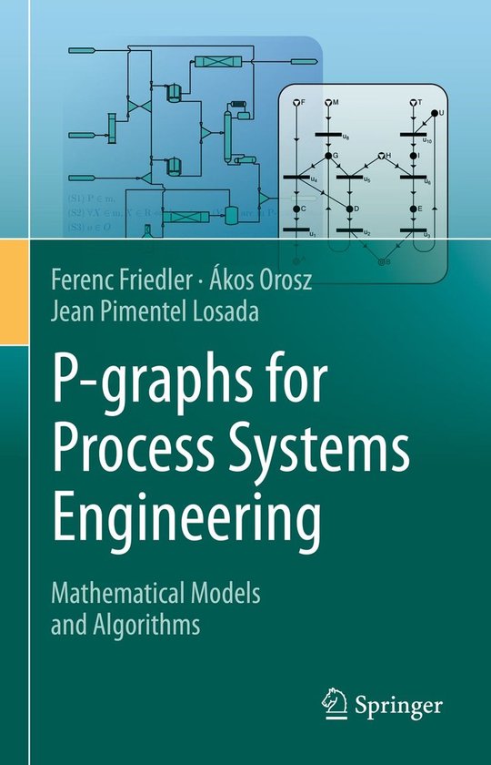 P-graphs for Process Systems Engineering - cover