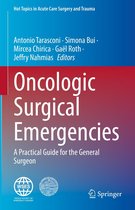 Hot Topics in Acute Care Surgery and Trauma - Oncologic Surgical Emergencies