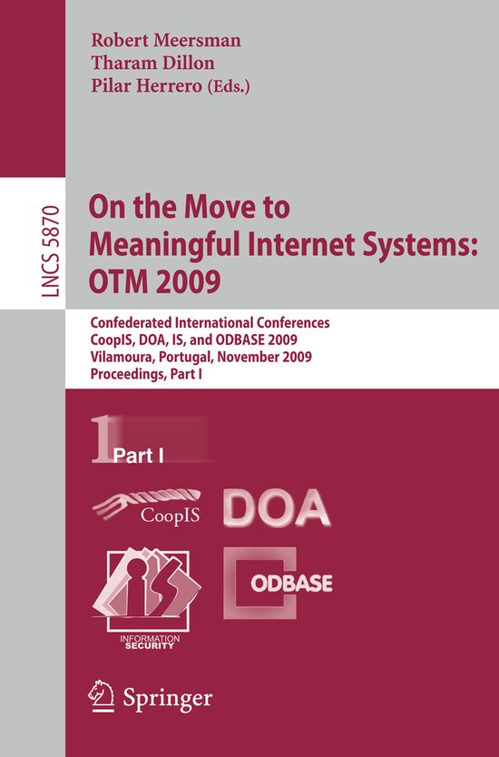 On the Move to Meaningful Internet Systems: OTM 2009 - cover