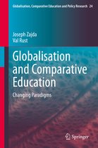 Globalisation, Comparative Education and Policy Research- Globalisation and Comparative Education