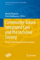Community Based Integrated Care and the Inclusive Society