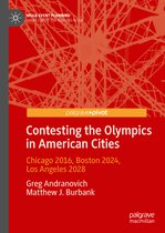 Mega Event Planning- Contesting the Olympics in American Cities