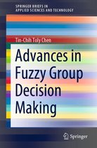 SpringerBriefs in Applied Sciences and Technology - Advances in Fuzzy Group Decision Making