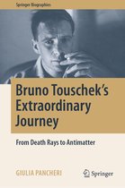 Springer Biographies - Bruno Touschek's Extraordinary Journey