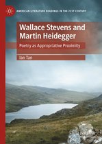 American Literature Readings in the 21st Century - Wallace Stevens and Martin Heidegger