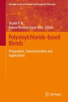Springer Series on Polymer and Composite Materials - Polyvinylchloride-based Blends