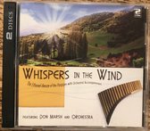 Don Marsh And Orchestra – Whispers In The Wind. Worship On The Panpipes - Panfluitmuziek -Dubbel cd