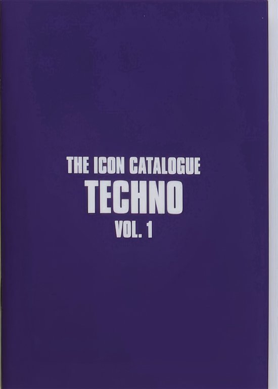 The Icon Catalogue Techno Vol. 1