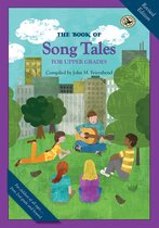 First Steps in Music series-The Book of Song Tales for Upper Grades
