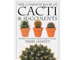 The Complete Book of Cacti Succulents