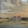 Hummel, Moscheles, Ries: Cello Sonatas