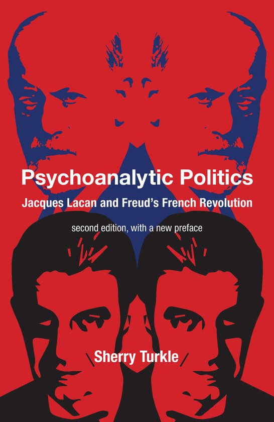 Psychoanalytic Politics, second edition, with a new preface - cover
