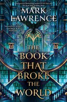 The Library Trilogy 2 - The Book That Broke the World