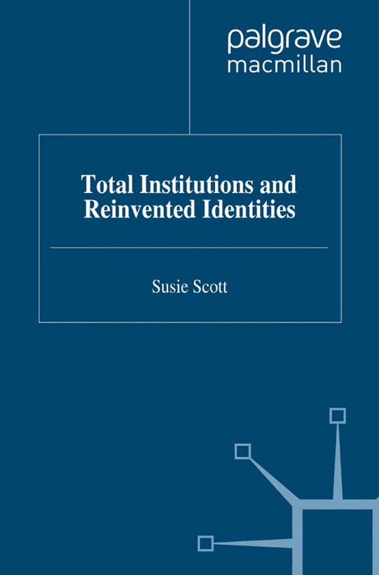 Identity Studies in the Social Sciences - Total Institutions ... - cover