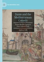 The New Middle Ages - Dante and the Mediterranean Comedy